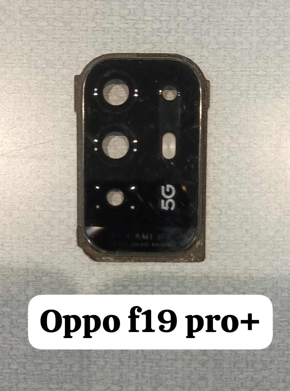 Compatible model oppo f19pro plus complete camera lence